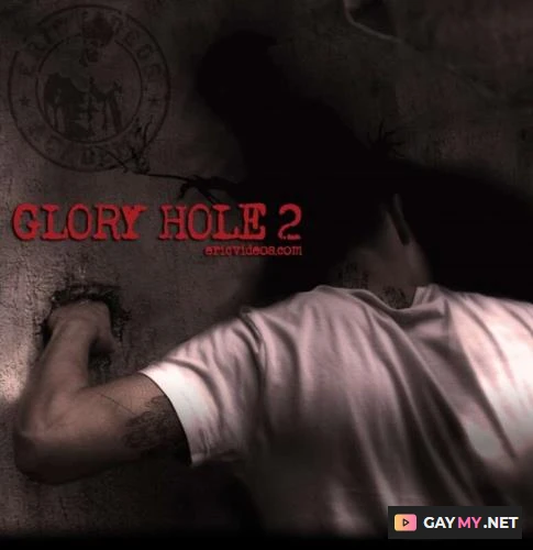 Glory Hole 2 (HD 720p) Facial, Uncut