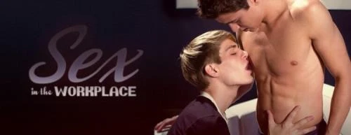 Sex In The Workplace (HD 720p) 8 Blowjob, College Guys