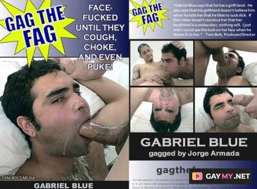 Gag The Fag Gabriel Blue (DVDRip)