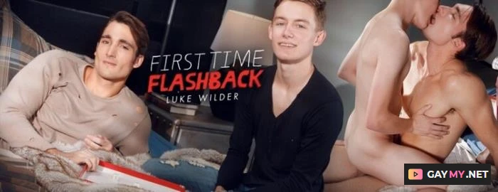 First Time Flashback Luke Wilder (HD 720p)
