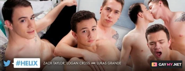 helix Zach Taylor, Logan Cross & Lukas Grande (HD 720p)