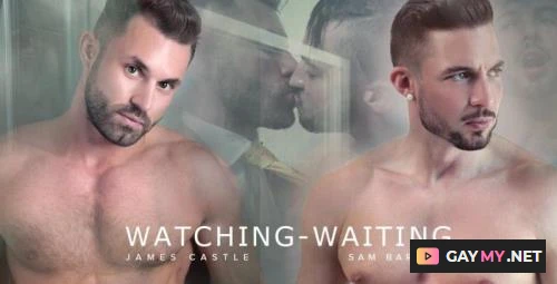 Watching - Waiting (HD)