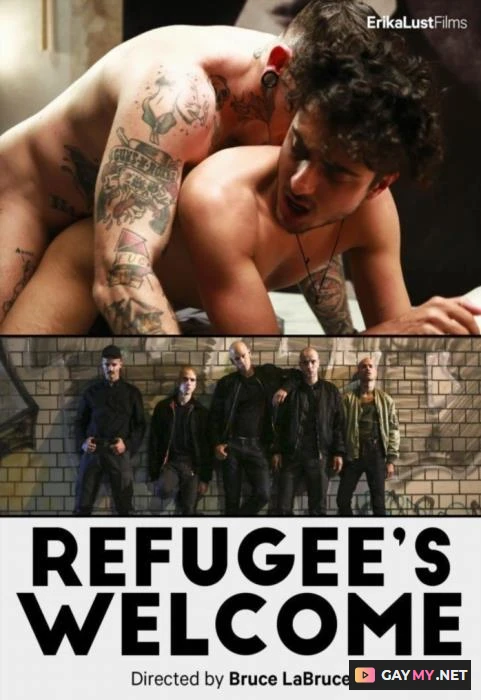 Refugee's Welcome by Bruce LaBruce (HD 720p)