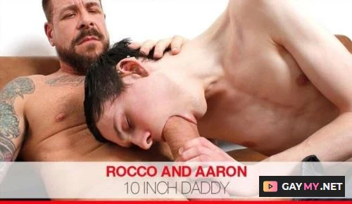 Dads Fucking Lads 10 Inch Daddy (HD 720p)