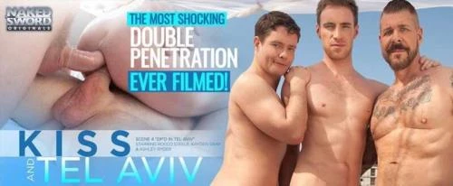 Kiss and Tel Aviv, Sc.4 (FullHD 1080p) Ashley Ryder, Kayden Gray, Rocco Steele